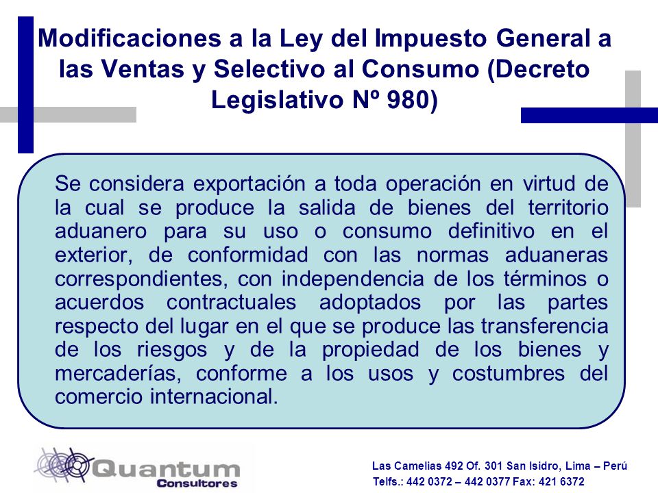 Modificaciones a la Ley del Impuesto General a las Ventas y Selectivo al Consumo (Decreto Legislativo Nº 980)