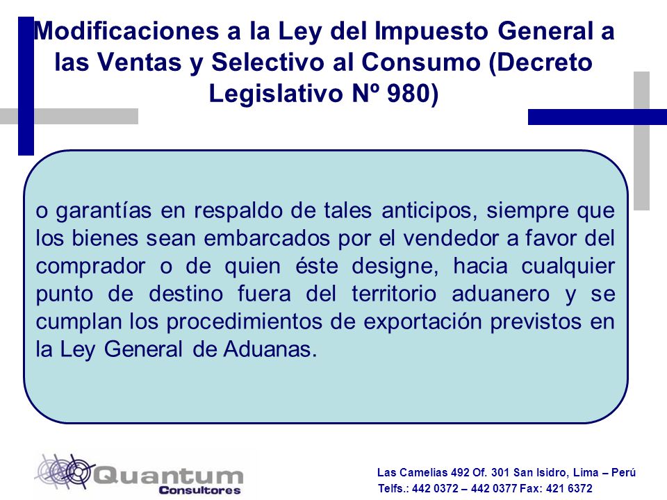 Modificaciones a la Ley del Impuesto General a las Ventas y Selectivo al Consumo (Decreto Legislativo Nº 980)