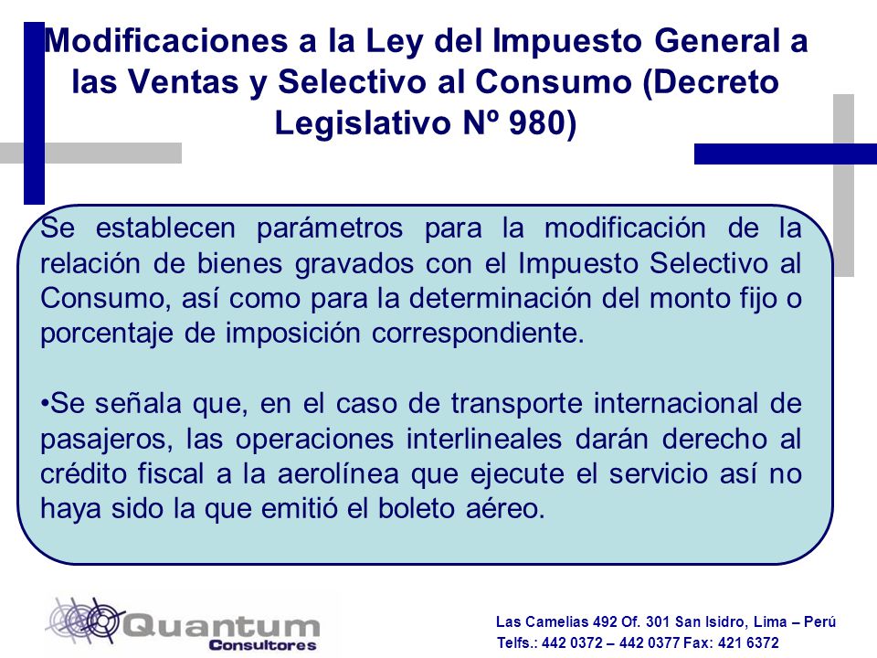 Modificaciones a la Ley del Impuesto General a las Ventas y Selectivo al Consumo (Decreto Legislativo Nº 980)