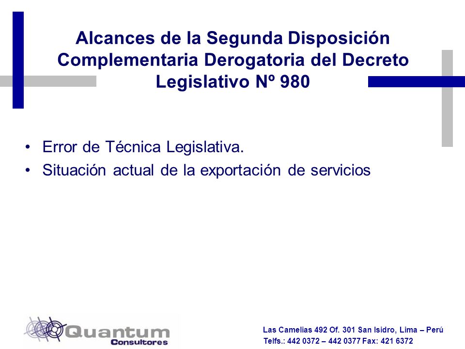 Alcances de la Segunda Disposición Complementaria Derogatoria del Decreto Legislativo Nº 980