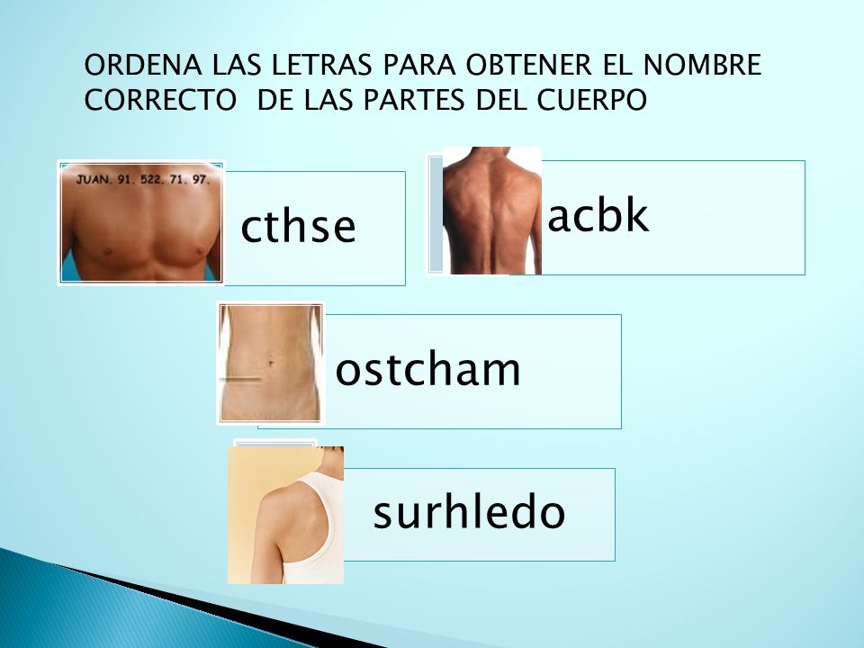 acbk cthse ostcham surhledo ORDENA LAS LETRAS PARA OBTENER EL NOMBRE