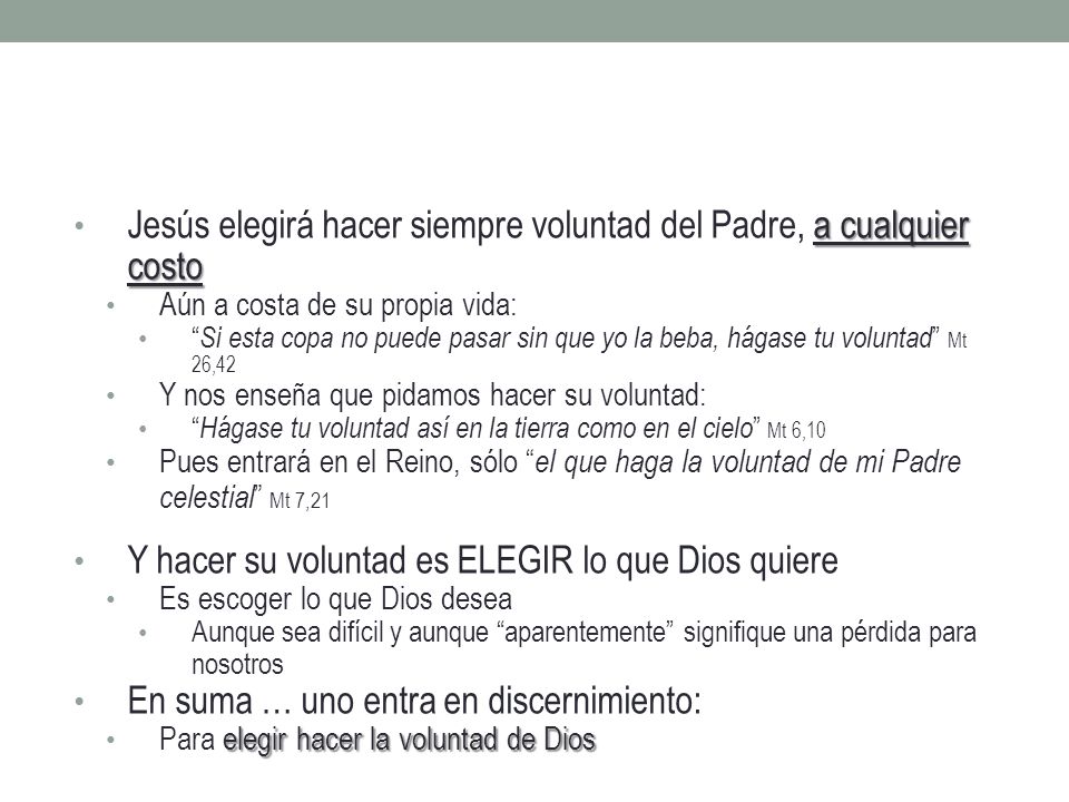 Jesús elegirá hacer siempre voluntad del Padre, a cualquier costo