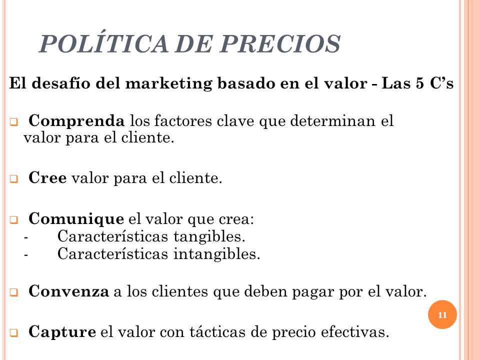 POLÍTICA DE PRECIOS El desafío del marketing basado en el valor - Las 5 C’s.