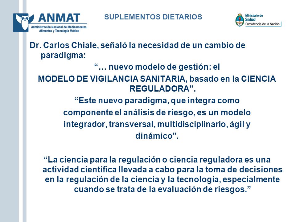 Dr. Carlos Chiale, señaló la necesidad de un cambio de paradigma: