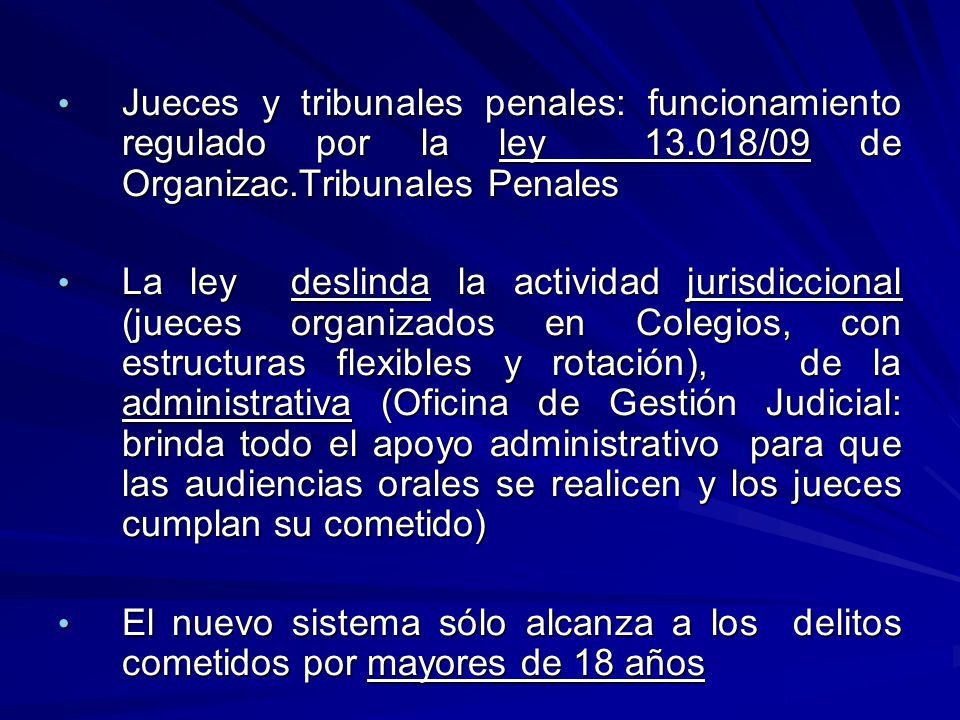 Jueces y tribunales penales: funcionamiento regulado por la ley 13