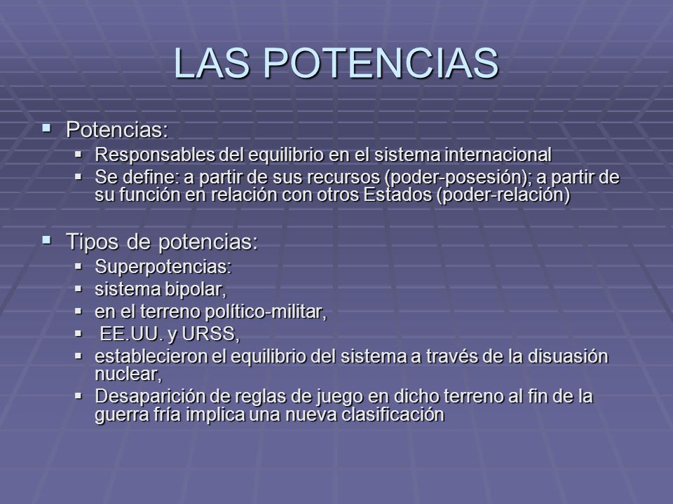 LAS POTENCIAS Potencias: Tipos de potencias: