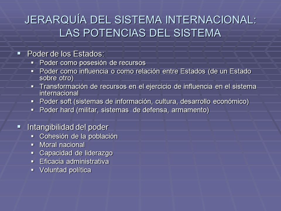 JERARQUÍA DEL SISTEMA INTERNACIONAL: LAS POTENCIAS DEL SISTEMA