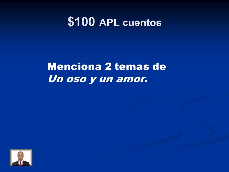 $100 APL cuentos Menciona 2 temas de Un oso y un amor.