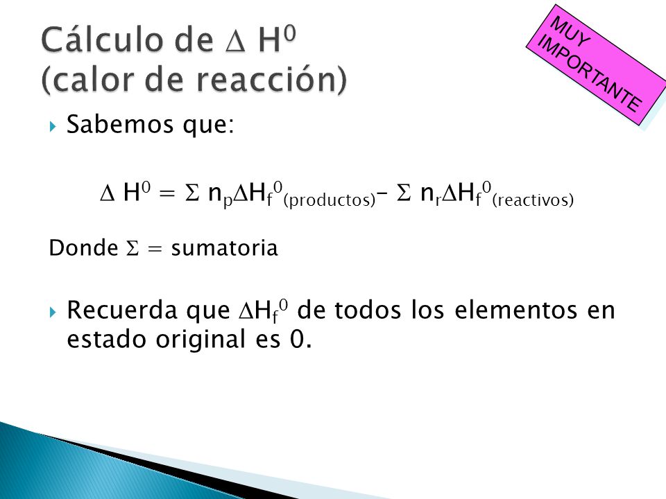 Cálculo de  H0 (calor de reacción)