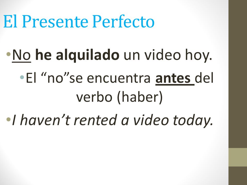 El no se encuentra antes del verbo (haber)