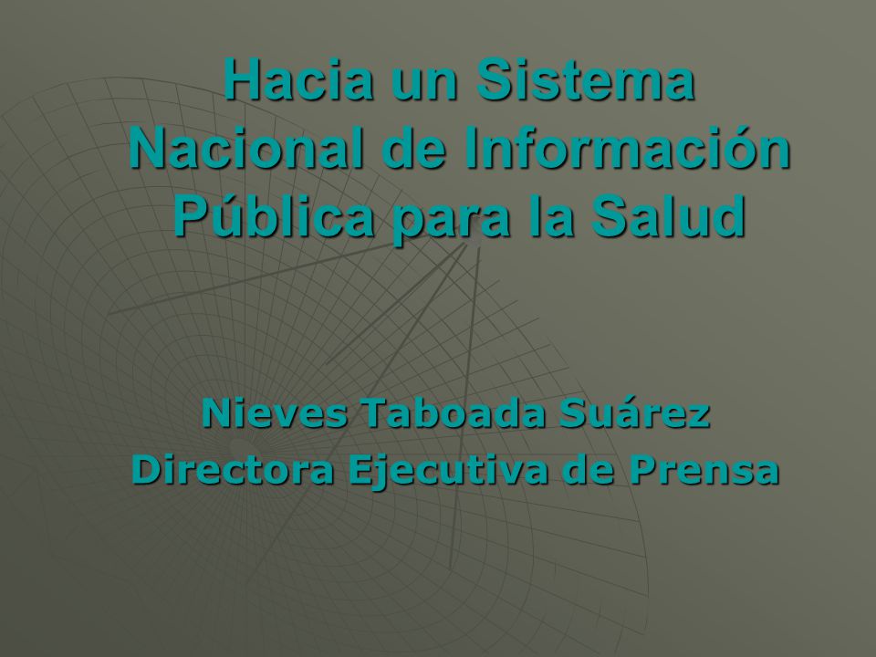 Hacia un Sistema Nacional de Información Pública para la Salud