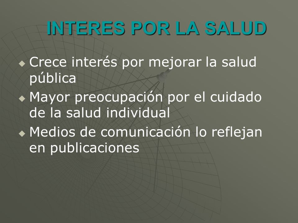 INTERES POR LA SALUD Crece interés por mejorar la salud pública
