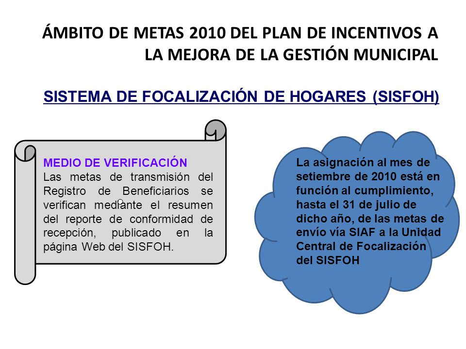 ÁMBITO DE METAS 2010 DEL PLAN DE INCENTIVOS A LA MEJORA DE LA GESTIÓN MUNICIPAL