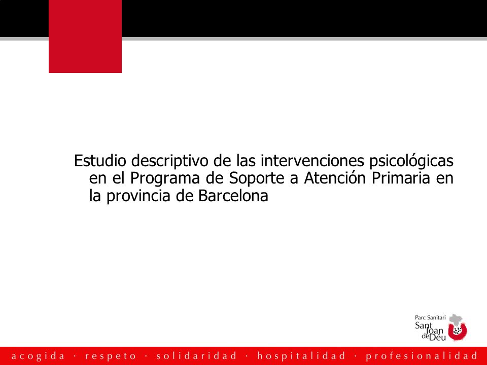 Estudio descriptivo de las intervenciones psicológicas en el Programa de Soporte a Atención Primaria en la provincia de Barcelona