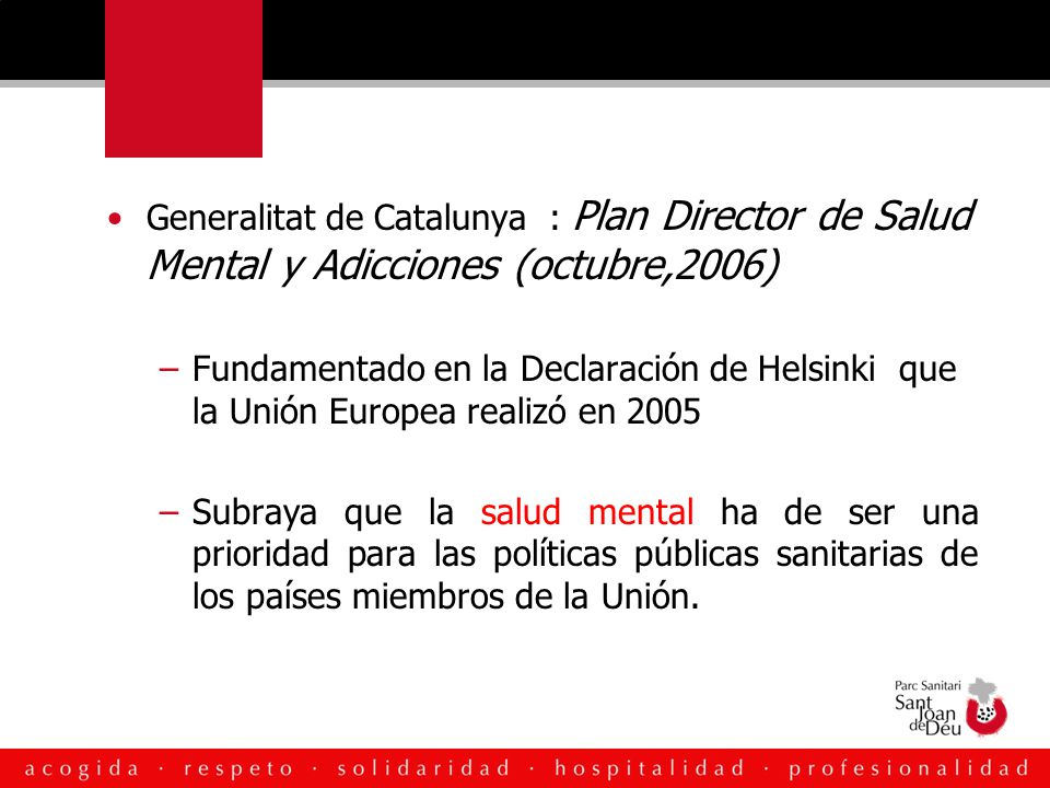 Generalitat de Catalunya : Plan Director de Salud Mental y Adicciones (octubre,2006)