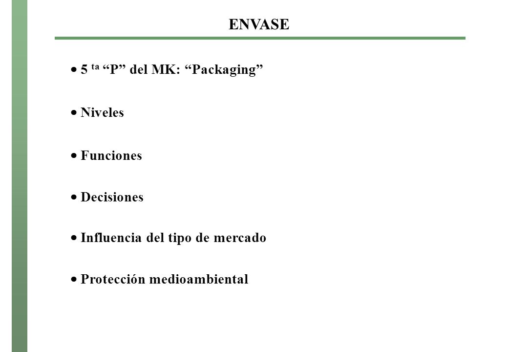 ENVASE  5 ta P del MK: Packaging  Niveles  Funciones