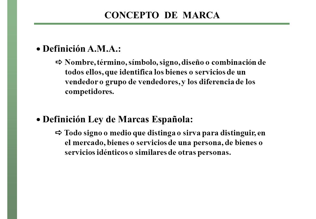 CONCEPTO DE MARCA  Definición A.M.A.: