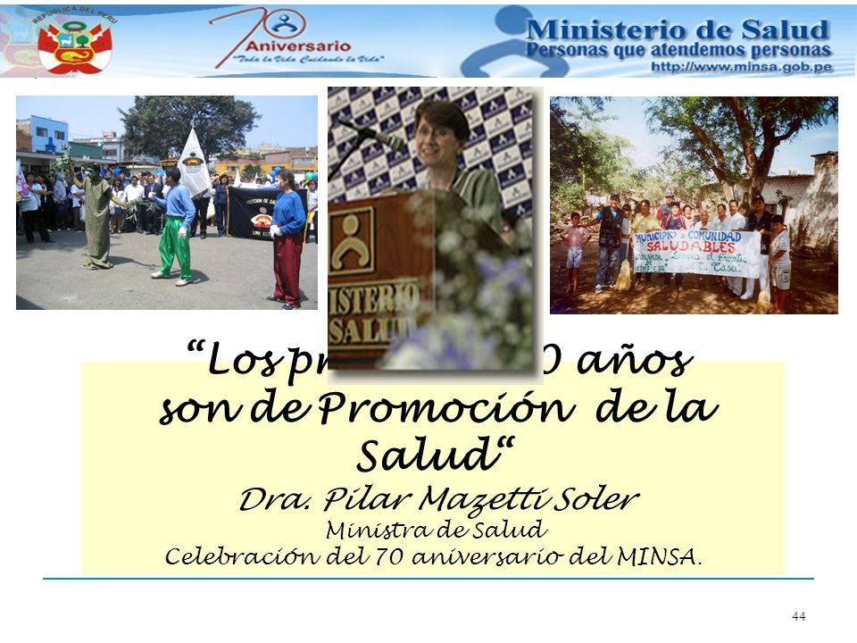 Los próximos 70 años son de Promoción de la Salud Dra