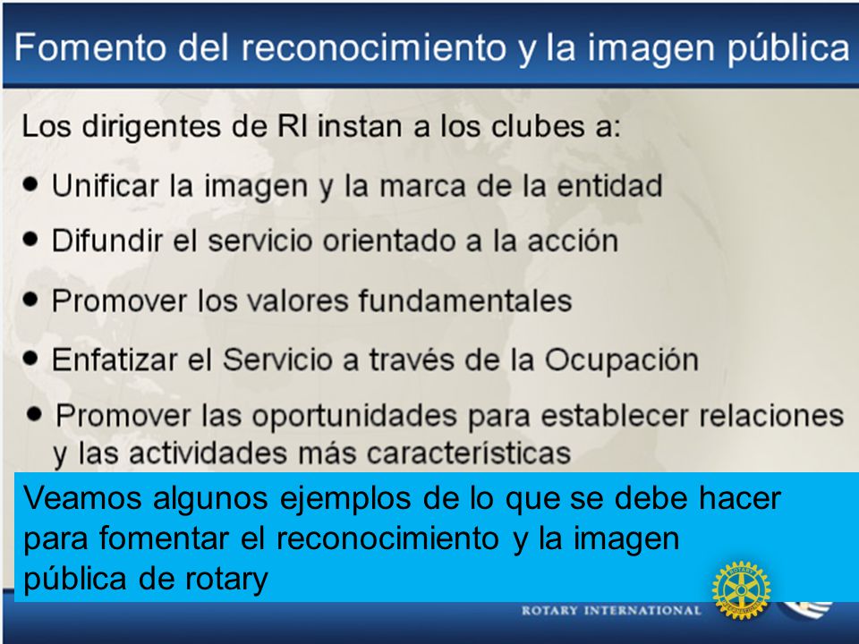 Veamos algunos ejemplos de lo que se debe hacer para fomentar el reconocimiento y la imagen