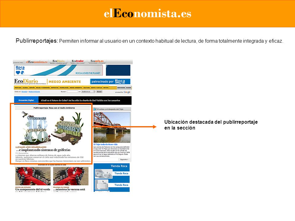 elEconomista.es Publirreportajes: Permiten informar al usuario en un contexto habitual de lectura, de forma totalmente integrada y eficaz.