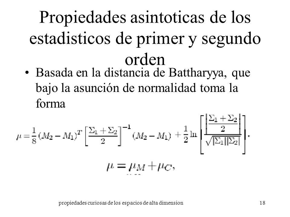 Propiedades asintoticas de los estadisticos de primer y segundo orden
