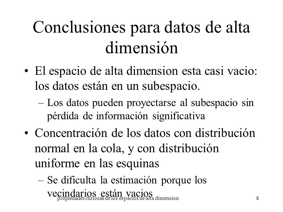 Conclusiones para datos de alta dimensión