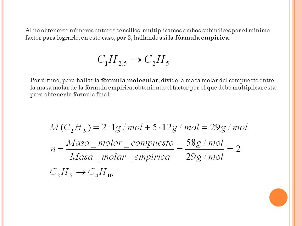 Al no obtenerse números enteros sencillos, multiplicamos ambos subíndices por el mínimo