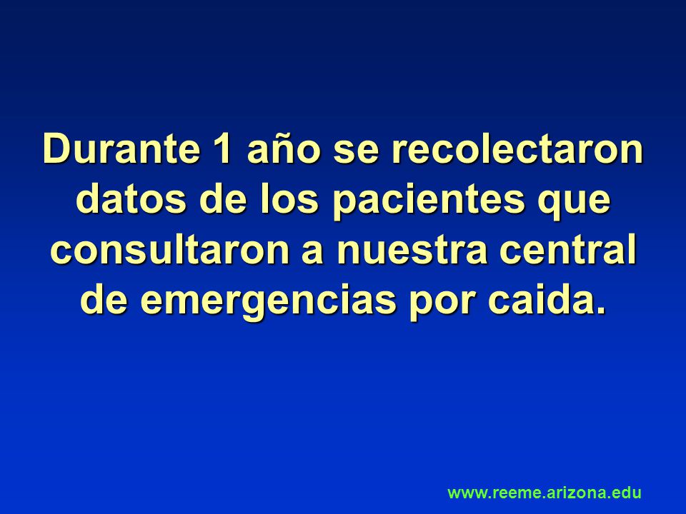 Durante 1 año se recolectaron datos de los pacientes que consultaron a nuestra central de emergencias por caida.