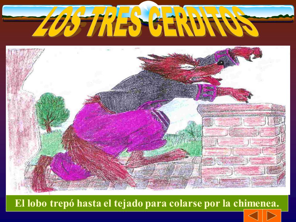 El lobo trepó hasta el tejado para colarse por la chimenea.