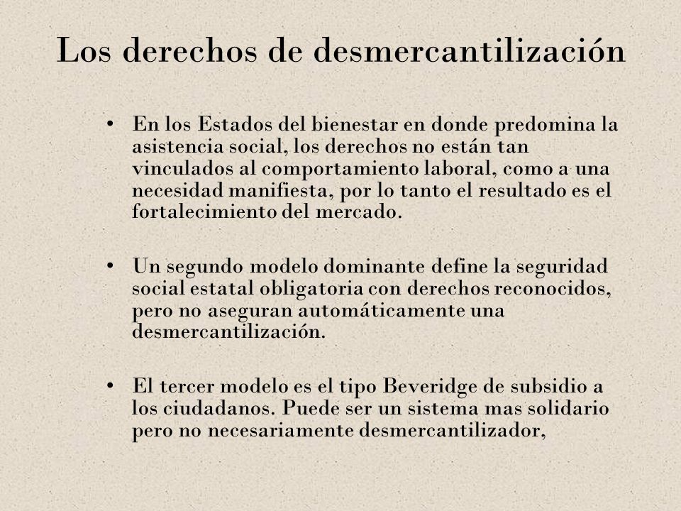 Los derechos de desmercantilización