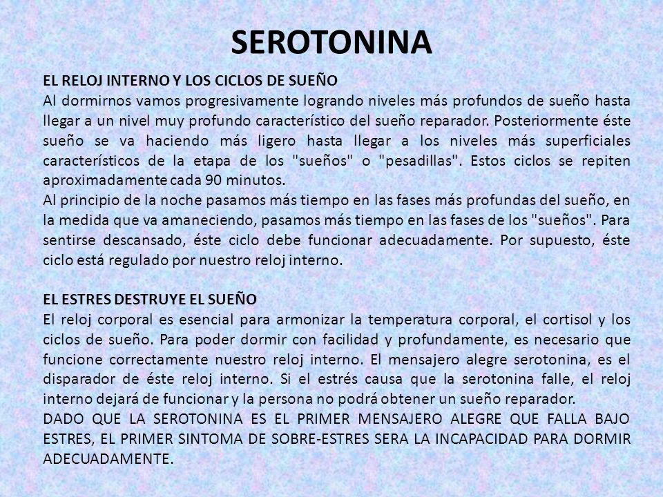 SEROTONINA EL RELOJ INTERNO Y LOS CICLOS DE SUEÑO