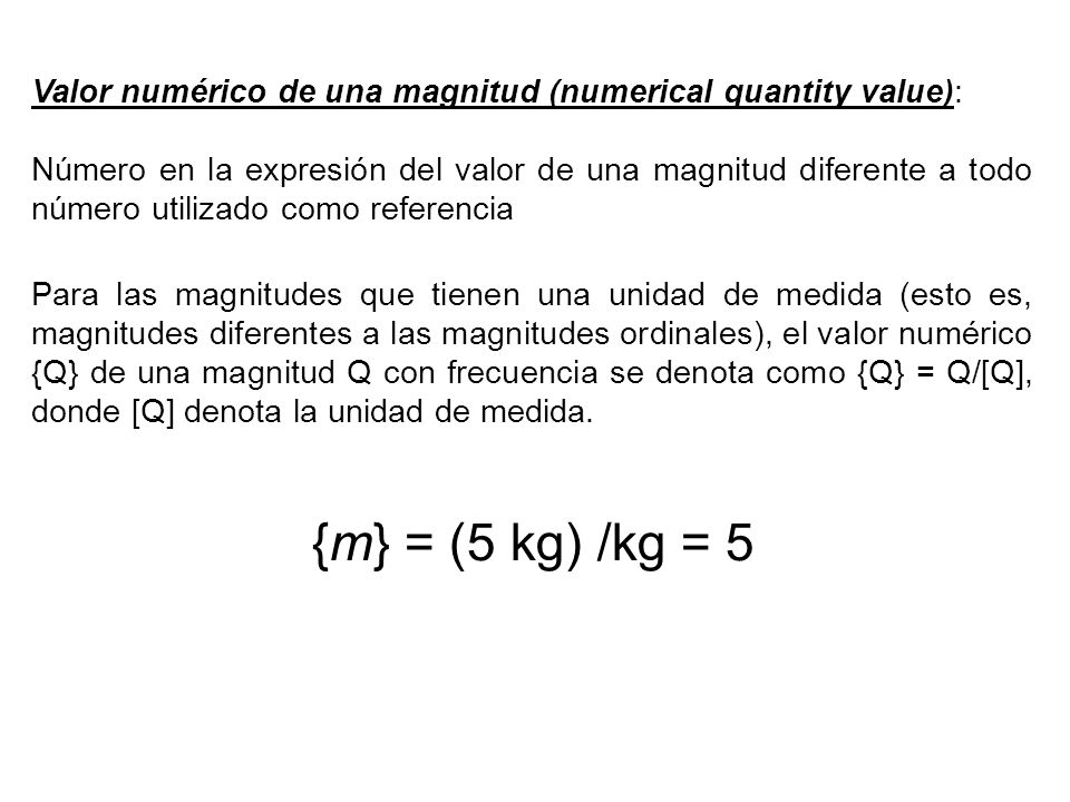 Valor numérico de una magnitud (numerical quantity value):
