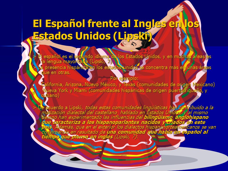 El Español frente al Ingles en los Estados Unidos (Lipski)