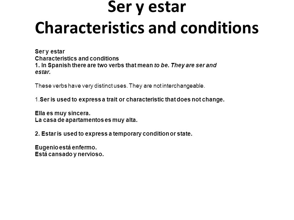 Ser y estar Characteristics and conditions