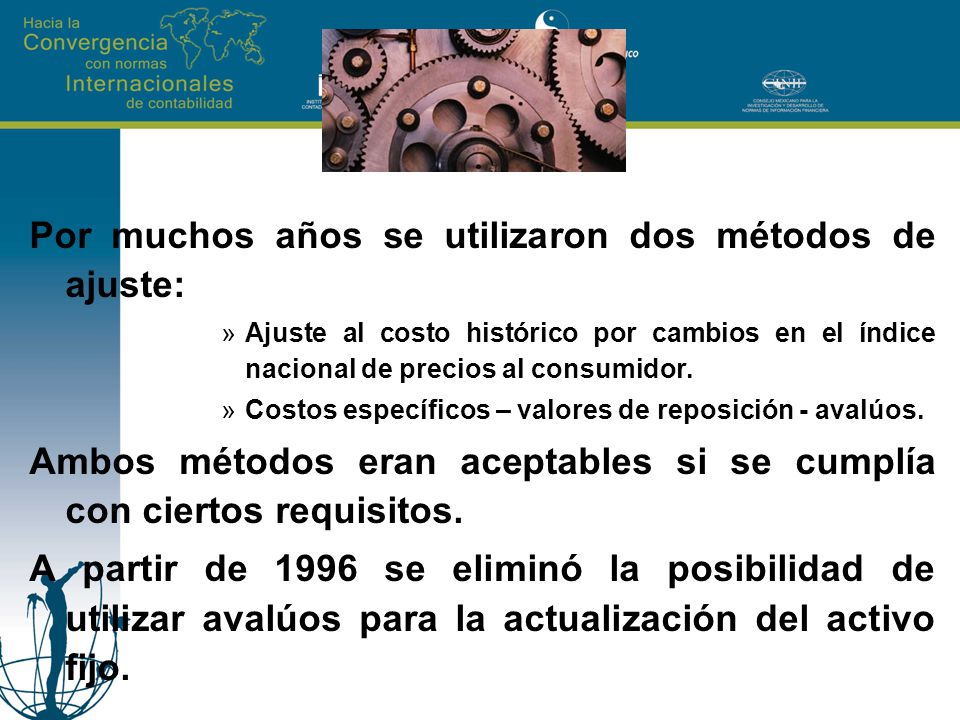 Por muchos años se utilizaron dos métodos de ajuste: