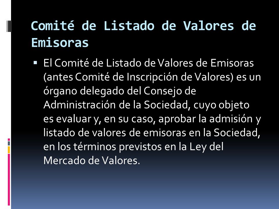 Comité de Listado de Valores de Emisoras