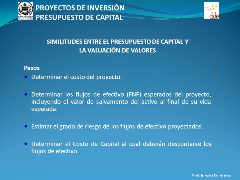 SIMILITUDES ENTRE EL PRESUPUESTO DE CAPITAL Y LA VALUACIÓN DE VALORES