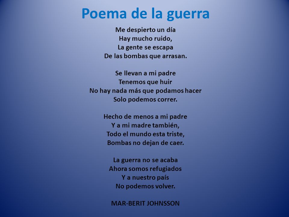 Poema de la guerra Me despierto un día Hay mucho ruido,