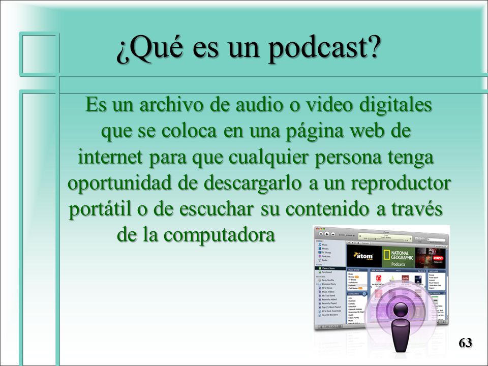 ¿Qué es un podcast Es un archivo de audio o video digitales