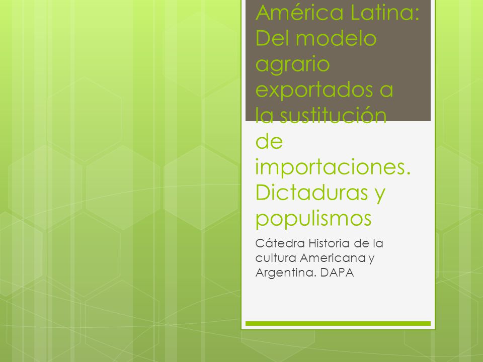 Cátedra Historia de la cultura Americana y Argentina. DAPA