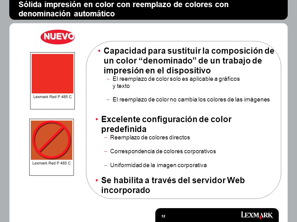 Sólida impresión en color con reemplazo de colores con denominación automático