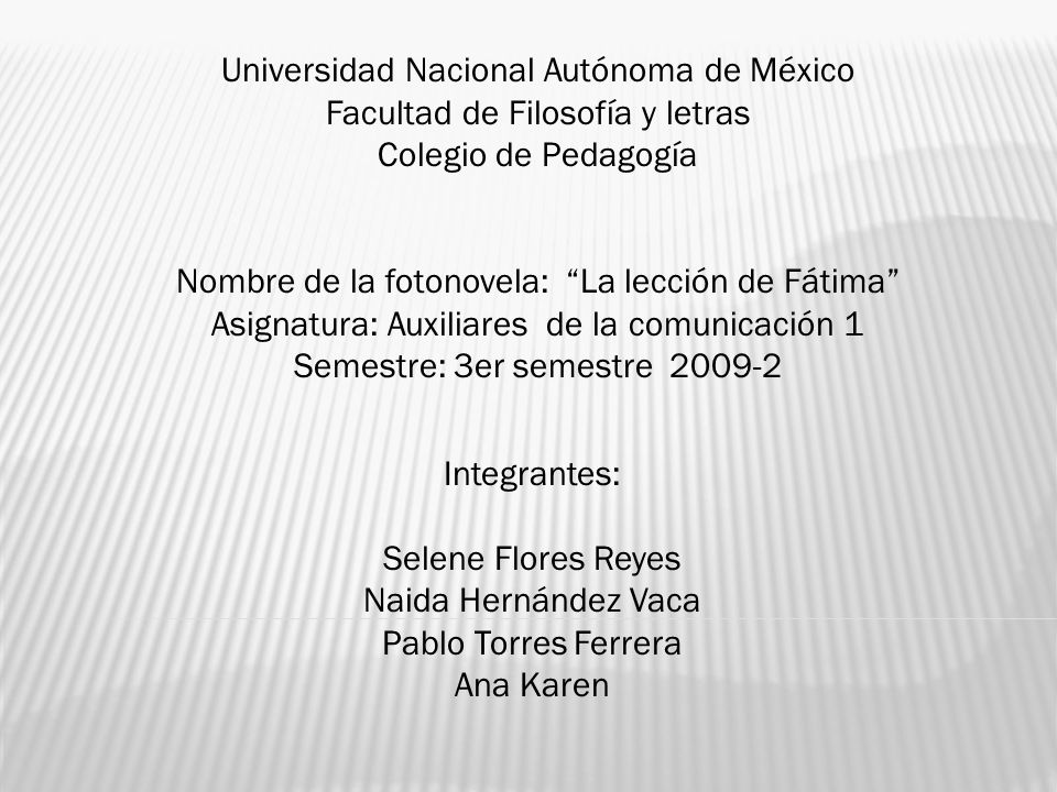Universidad Nacional Autónoma de México Facultad de Filosofía y letras