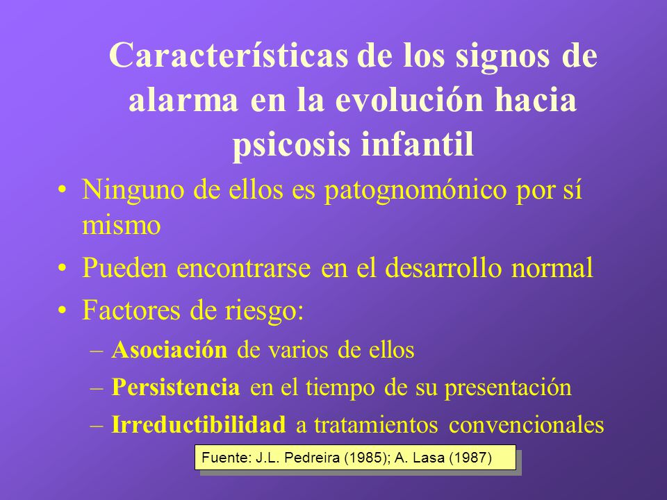Características de los signos de alarma en la evolución hacia psicosis infantil