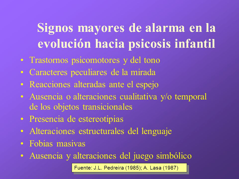 Signos mayores de alarma en la evolución hacia psicosis infantil