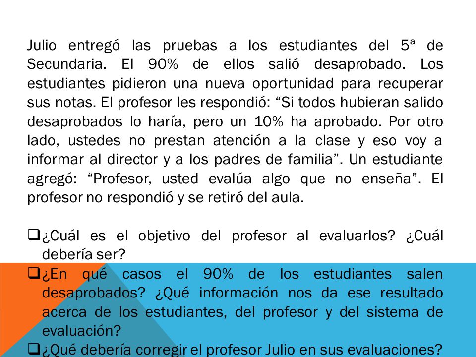Julio entregó las pruebas a los estudiantes del 5ª de Secundaria