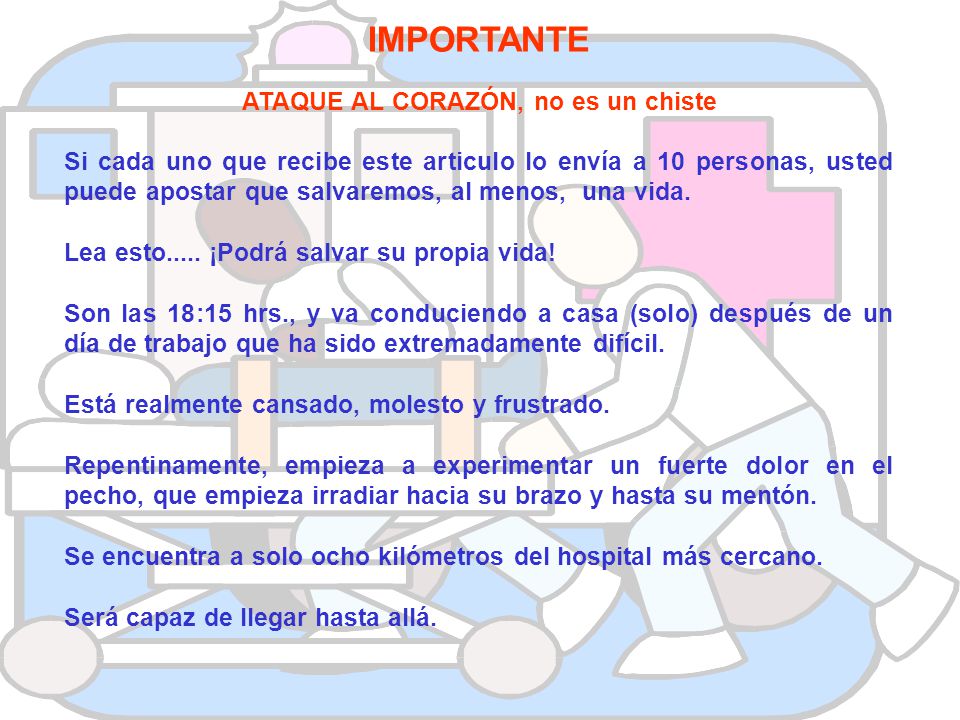 IMPORTANTE ATAQUE AL CORAZÓN, no es un chiste
