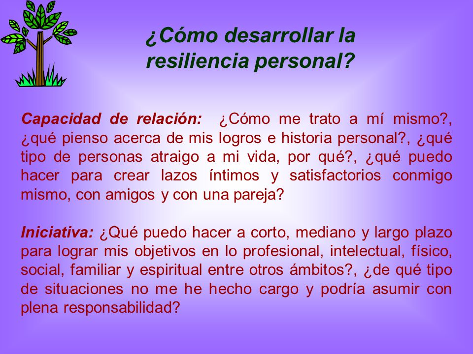 ¿Cómo desarrollar la resiliencia personal
