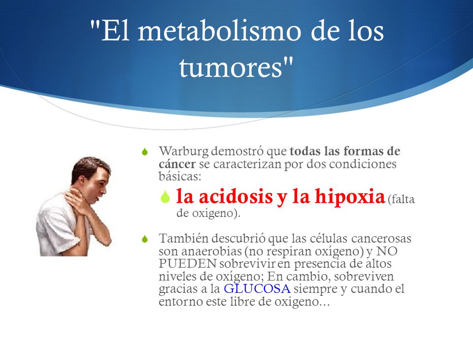 El metabolismo de los tumores