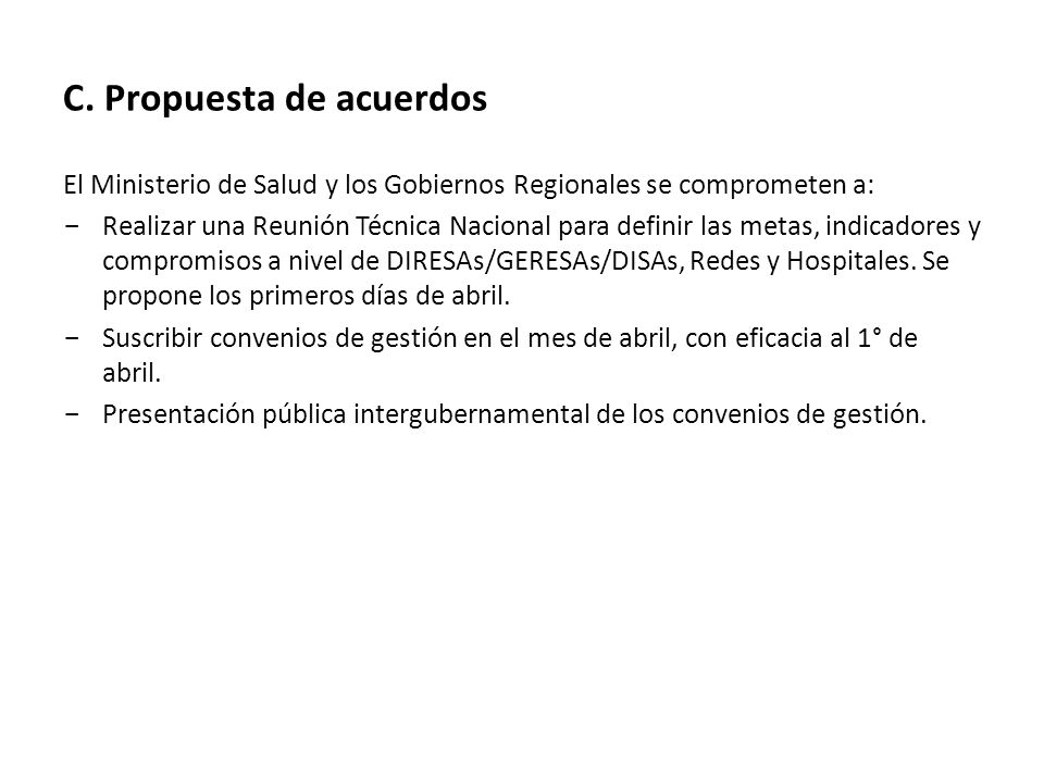 C. Propuesta de acuerdos