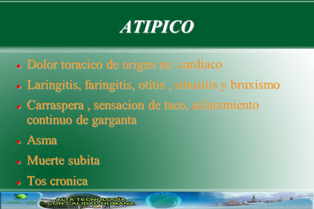 ATIPICO Dolor toracico de origen no cardiaco
